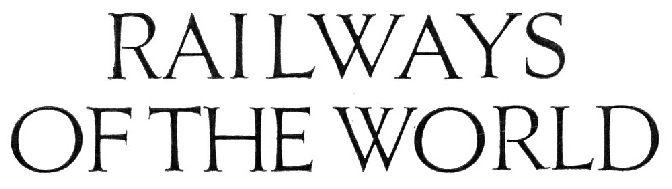 F W Talbot Railways of the World